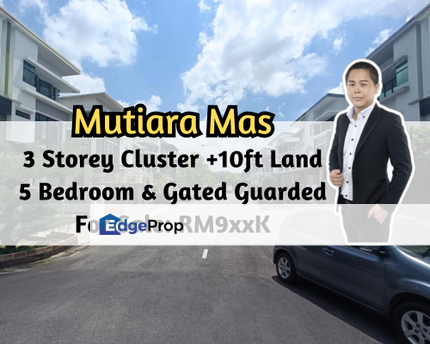 Opal @ Mutiara Mas, Skudai, Johor, 3 Storey Cluster with 10ft Land, Gated Guarded, Johor, Skudai