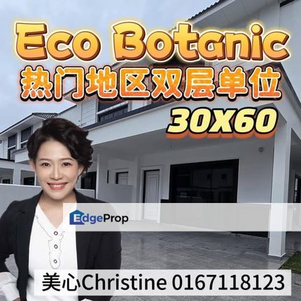 30x60 Eco Botanic Terrace House FOR SALE , Johor, Nusajaya