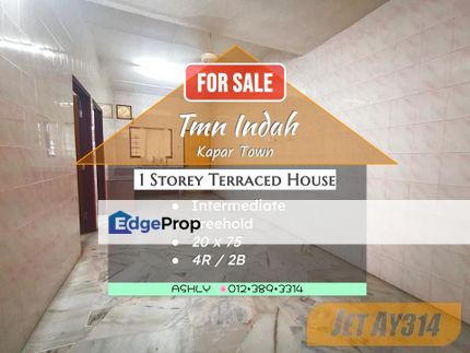 Town Area! Taman Indah Kapar Klang 1 Storey Terraced House for sale # rumah teres untuk jual, Selangor, Kapar 