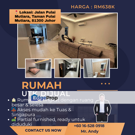 Pulai Mutiara Acacia / Taman Pulai Mutiara /Kangkar Pulai / Kulai / Johor / 2.5 Storey Terrace / RM638K – Fully Extended & Near Tuas, Johor, Kangkar Pulai