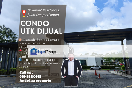 D’Summit Residence / Jalan Kempas Utama / Johor Bahru / Condo / RM520K – Private Lift + Fully Reno! , Johor, Johor Bahru
