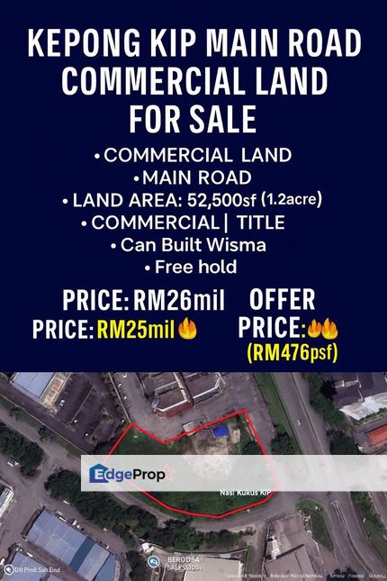 LAND FOR SALE – KEPO﻿NG KIP MAIN ROAD COMMERCIAL LAND, Selangor, Kepong