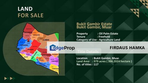 FOR SALE – PRIME OIL PALM ESTATE IN BUKIT GAMBIR, MUAR (JOHOR), Johor, Muar