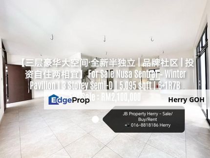 For Sale Nusa Sentral – Winter Pavilion | 3 Storey Semi-D | 5,095 sqft | 6+1R7B, Johor, 