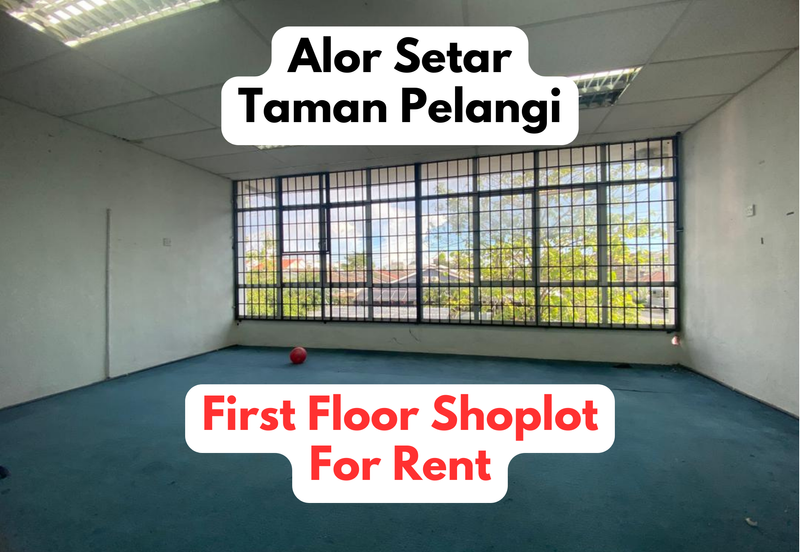 Ideal Space! First Floor Shoplot @ Taman Pelangi, Alor Setar