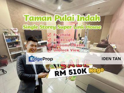 Pulai Indah Single Storey Super Link House For Sale Near Pulai Mutiara, Setia Eco Garden, Eco Village, Gelang Patah, Pulai Hijauan, Kangkar Pulai, Johor, Kangkar Pulai