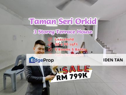 Seri Orkid 3 Storey Terrace House For Sale Near Skudai Baru, Tun Aminah, Mutiara Rini, Mutiara Mas, Nusa Jaya Mas, Nusa Bestari, Selesa Jaya, Skudai, Johor, Skudai