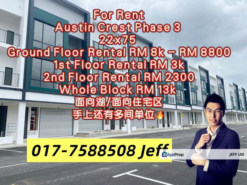New Austin Crest Shop Lot For Rent for Rental @RM8,000 By JEFF LEE ...