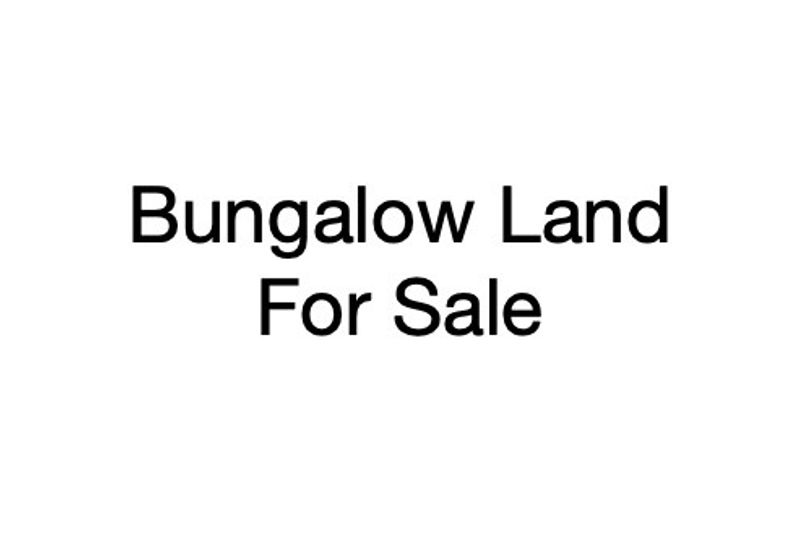 Bungalow Land for Sale
