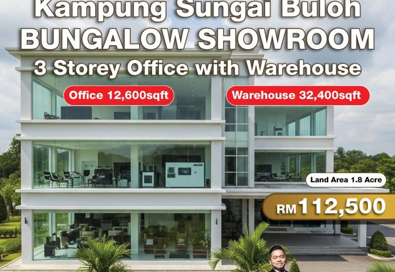 Kampung Sungai Buloh Bungalow Showroom 3 Storey Office with Warehouse For Rent