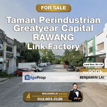 Taman Perindustrian Greatyear Capital Rawang Link Factory For Sale, Selangor, Rawang