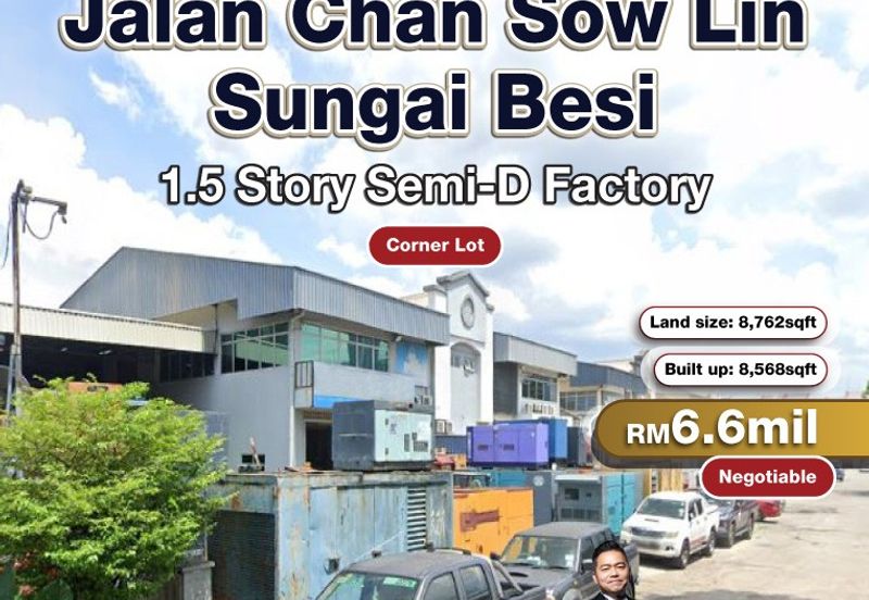 Jalan Chan Sow Lin, Sungai Besi 1.5 Story Semi-D Factory For Sale