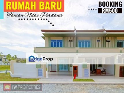 [ RUMAH BARU ] - 2Sty HOUSE ( BOOKING RM500 ) Nila, Negeri Sembilan, Nilai