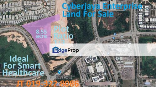 Cyberjaya Enterprise Land 8.55 Acre For Sale - For JV Smart Healthcare Development, Selangor, Cyberjaya