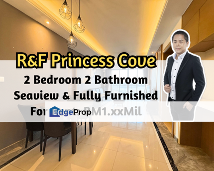 R&F Princess Cove - Seine Region, Johor Bahru, Johor, Fully Furnished, Seaview, 2 Bedroom 2 Bathroom, Johor, Johor Bahru