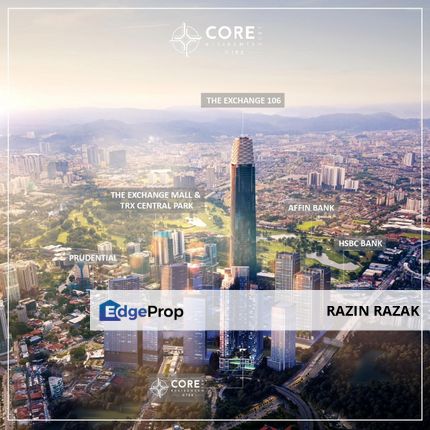 Invest in Freehold Luxury at Kuala Lumpur’s Premier TRX District: Core Residences @ TRX Exchange, Kuala Lumpur, Bukit Bintang